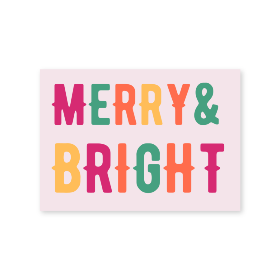 MERRY & BRIGHT